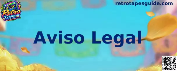 Aviso Legal Retro Tapes