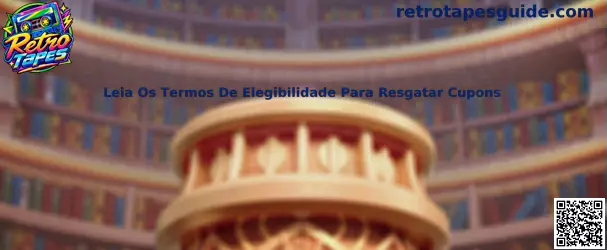 Termos de Elegibilidade Retro Tapes
