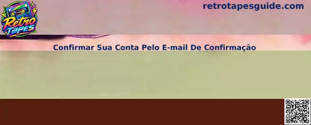 Confirmar Sua Conta Pelo E-mail De Confirmação